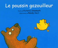 Le poussin gazouilleur