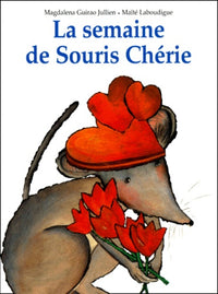 Semaine de souris cherie (La)