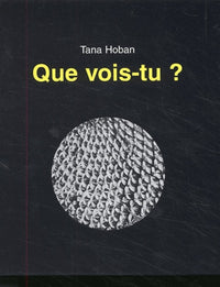 Que vois-tu ?