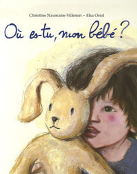 Où es-tu mon bébé
