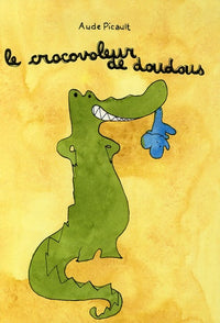 Crocovoleur de doudous (Le)