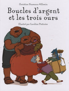 boucles d argent et les trois ours