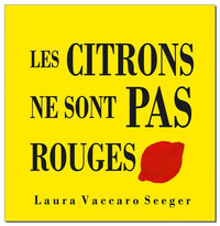 Citrons ne sont pas rouges (Les)