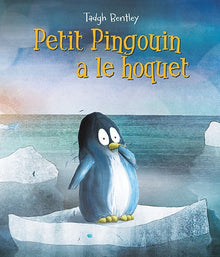 Petit pingouin a le hoquet