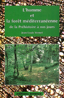 L'homme et la forêt méditerranéenne