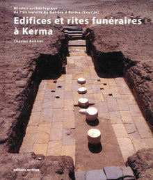 Edifices et rites funéraires à Kerma