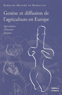 Genese et diffusion de l'agriculture en europe