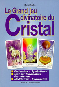 Le grand jeu divinatoire du cristal