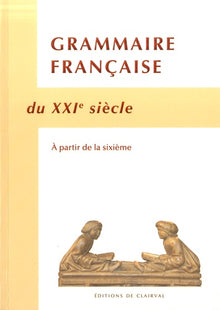 grammaire française du XXIe siècle