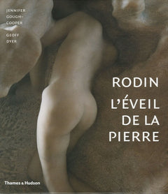 Rodin: L'éveil de la pierre