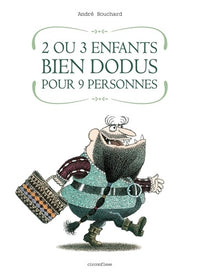 Deux ou trois enfants bien dodus pour neuf personnes