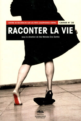 Raconter la vie