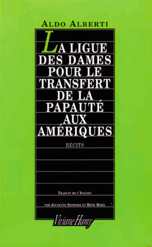 La ligue des dames pour le transfert de la papauté