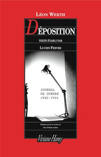 Déposition: Journal 1940-1944
