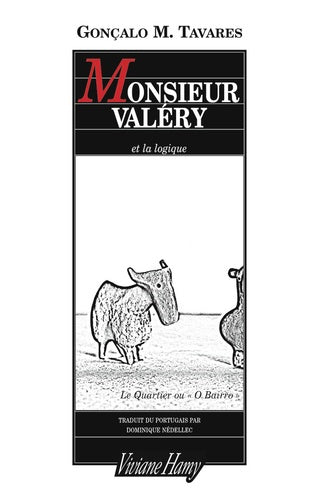 Monsieur Valéry et la logique