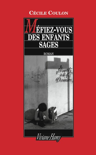 Méfiez-vous des enfants sages