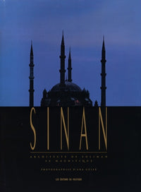 Sinan, architecte de Soliman le Magnifique