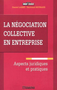 La négociation collective en entreprise