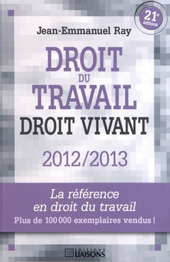 Droit du travail: Droit vivant 2012-2013
