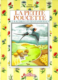La petite Poucette: Et 4 autres contes d'Andersen