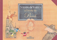 Strado et Varius à l'école de Bach