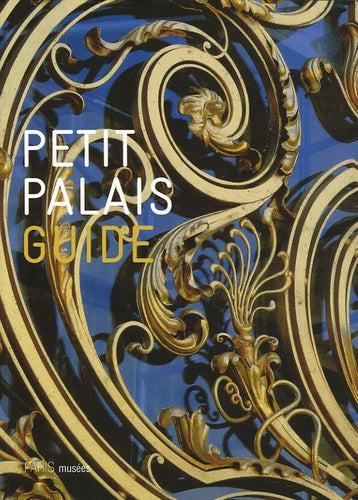 Petit palais, guide (version francaise)
