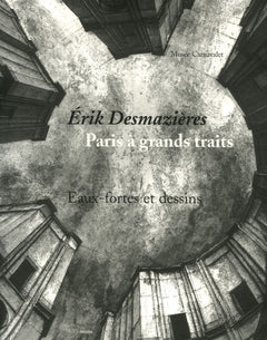 Paris à grands traits: Eaux-fortes et dessins