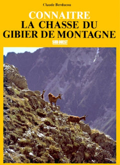 La chasse du gibier de montagne