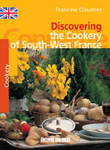 Connaitre la cuisine du Sud-Ouest