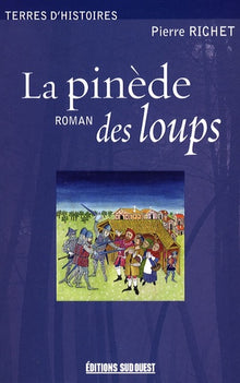 La pinède des loups