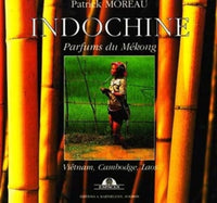 Indochine - parfums du Mékong