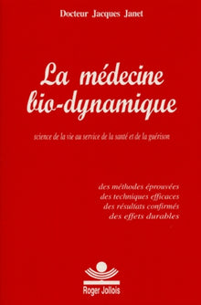 La médecine bio-dynamique