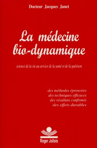 La médecine bio-dynamique
