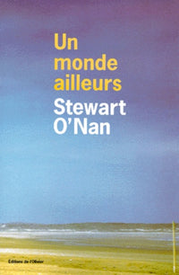 Un monde ailleurs