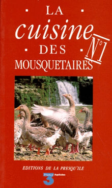 La cuisine des mousquetaires, tome 1