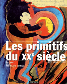 Les primitifs du XXe siècle