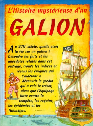L'histoire mystérieuse d'un galion