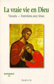 La vraie vie en Dieu