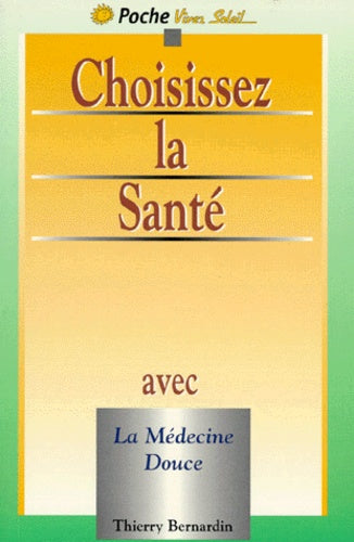 Choisissez la santé