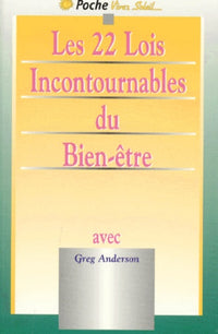Les 22 lois incontournables du bien-être