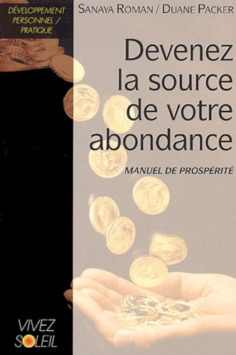 Devenez la source de votre abondance