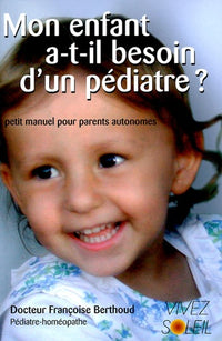 Mon enfant a-t-il besoin d'un pédiatre ?