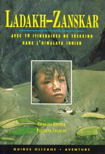 Ladakh-Zanskar, espace et lumière des hautes vallées