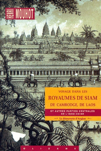 VOYAGE DANS LES ROYAUMES DE SIAM