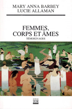 Femmes, corps et ame