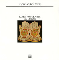 L'Art populaire en Suisse