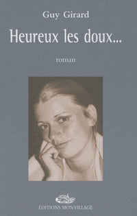Heureux les doux...
