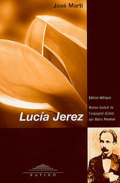 Lucia Jerez.: Edition bilingue français-espagnol
