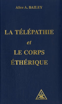 Télépathie et corps éthérique