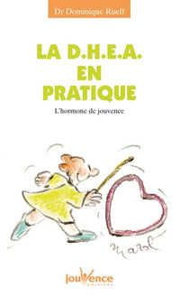 La D.H.E.A en pratique